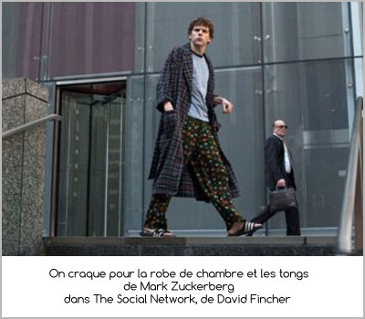 Le pyjama de Mark Zuckerberg dans The Social Network, de David Fincher 