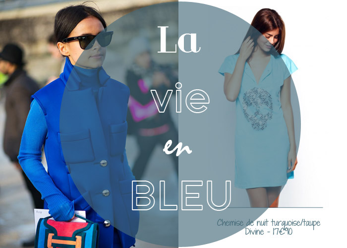 La vie en bleu !