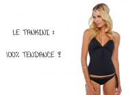 Tankini, le maillot de bain tendance