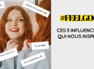 #FEELGOOD : ces 5 influenceuses qui nous inspirent !