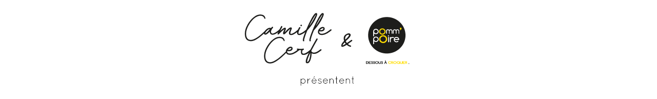 La collection Camille Cerf & Pomm'Poire