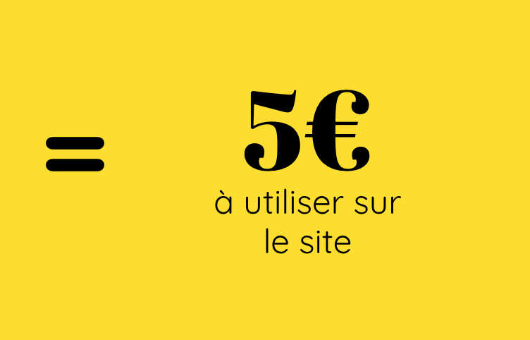 = 5€ à utiliser sur le site